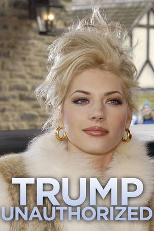 Trump Unauthorized's poster