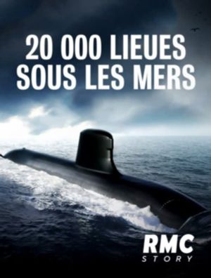 20 000 lieues sous les mers : Immersion dans un sous-marin nucléaire's poster image