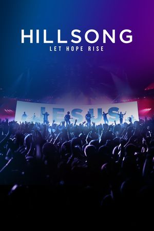 Hillsong: Let Hope Rise's poster