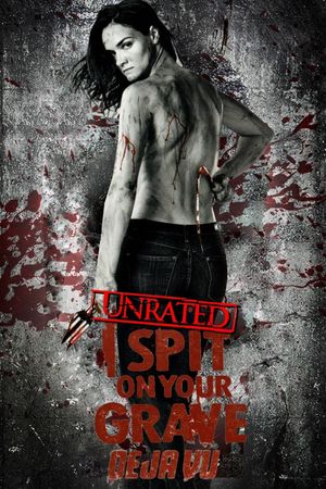 I Spit on Your Grave: Deja Vu's poster