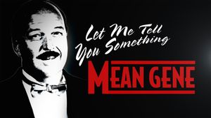 WWE: Let Me Tell You Something Mean Gene's poster