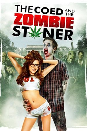 The Coed and the Zombie Stoner's poster