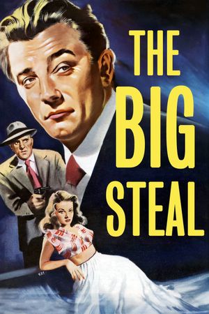 The Big Steal's poster