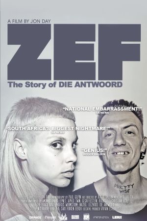 ZEF: The Story of Die Antwoord's poster