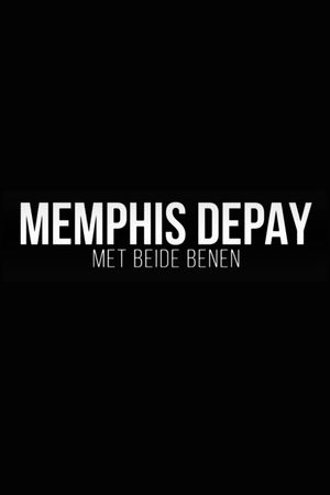 Memphis Depay - Met Beide Benen's poster