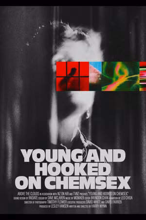 Young and Hooked on Chemsex's poster