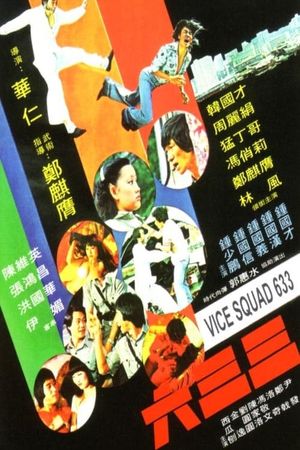 Vice Squad 633's poster