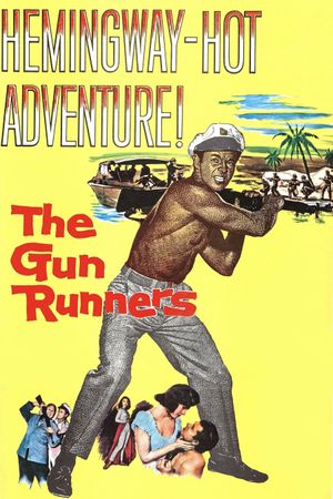 The Gun Runners's poster
