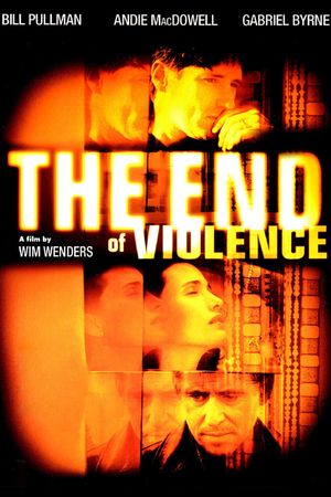 The End of Violence's poster