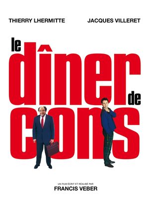 Le Dîner de Cons's poster