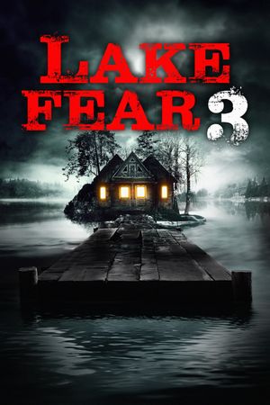 Lake Fear 3's poster