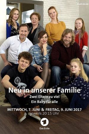 Neu in unserer Familie – Zwei Eltern zu viel's poster