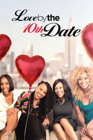 Love by the 10th Date's poster