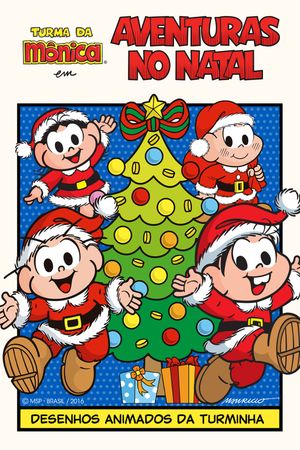 Turma da Mônica: O Natal de Todos Nós's poster