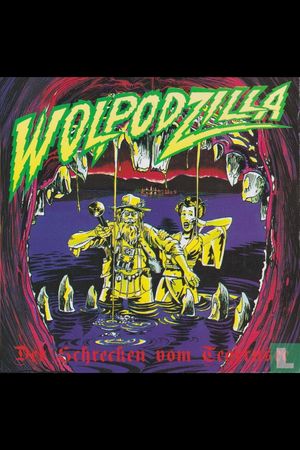 Wolpodzilla - Der Schrecken vom Tegernsee's poster