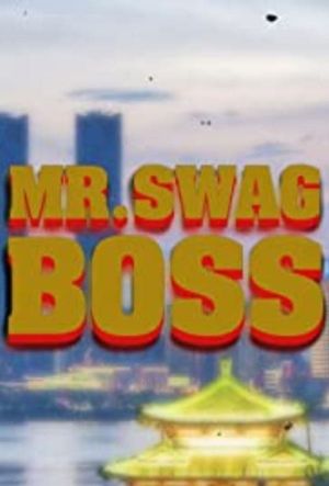 Mr. Swag Boss and the Inglorious Pacifist's poster