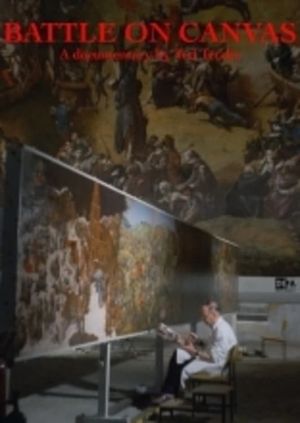 Battle on Canvas: The Creation of a Monumental Painting by Werner Tübke's poster