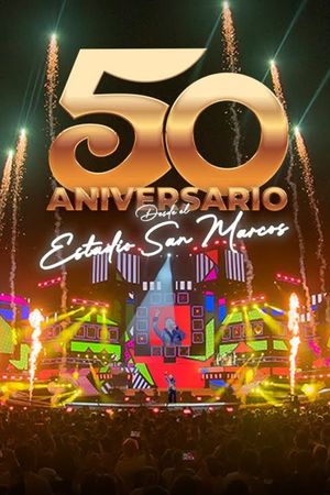 Grupo 5: 50th Anniversary - Live in San Marcos Stadium's poster image