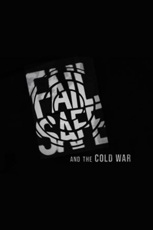 'Fail-Safe' and the Cold War's poster