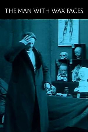 The Man with Wax Faces's poster