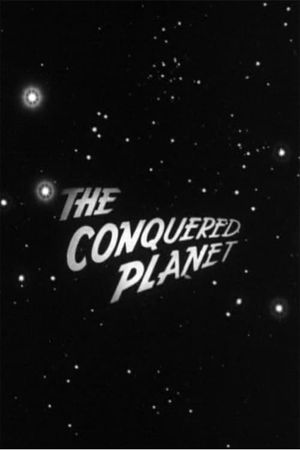 The Conquered Planet's poster