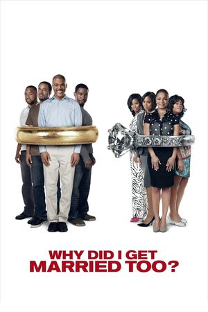 Why Did I Get Married Too?'s poster image
