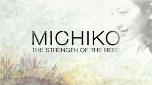 Empress Michiko, the Strength of the Reed's poster