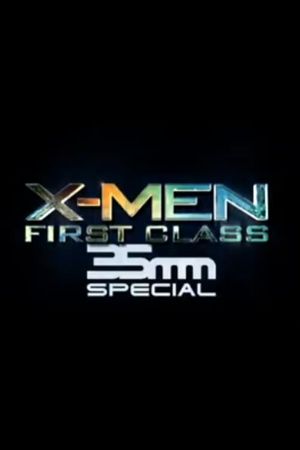 X-Men: First Class 35mm Special's poster