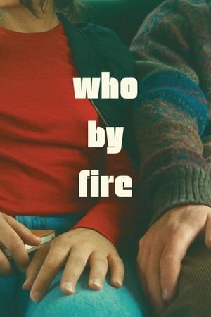 Who by Fire's poster