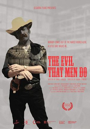 The Evil That Men Do's poster