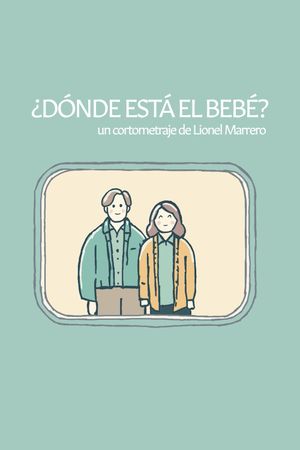 ¿Dónde está el bebé?'s poster