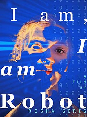 I am: I am Robot's poster
