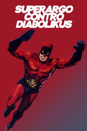 Superargo vs. Diabolicus's poster