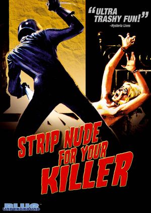 Strip Nude for Your Killer's poster