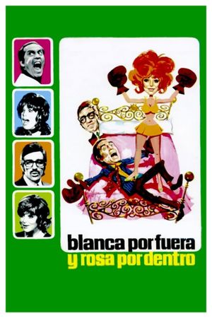 Blanca por fuera y Rosa por dentro's poster
