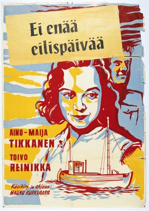 Ei enää eilispäivää's poster