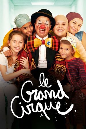 Le grand cirque's poster