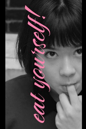 eat yourself!'s poster