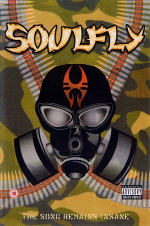 Soulfly - The Song Remains Insane's poster