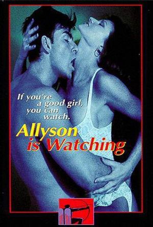 Allyson Is Watching's poster