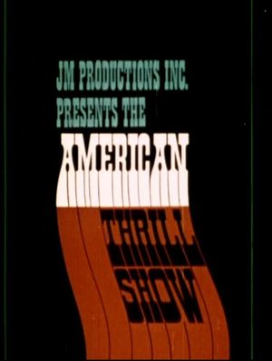 American Thrill Show Stunt Film's poster