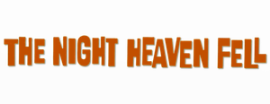 The Night Heaven Fell's poster