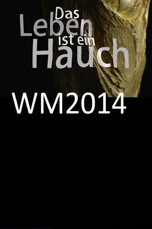 Das Leben ist ein Hauch's poster