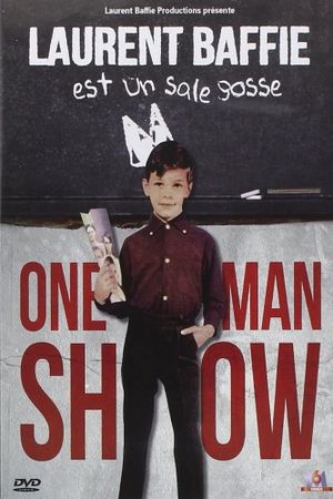 Laurent Baffie est un sale gosse's poster