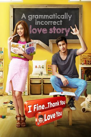 I Fine..Thank You Love You's poster