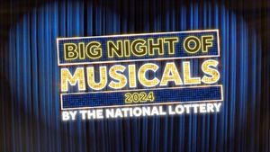 Big Night of Musicals 2024 by the National Lottery's poster