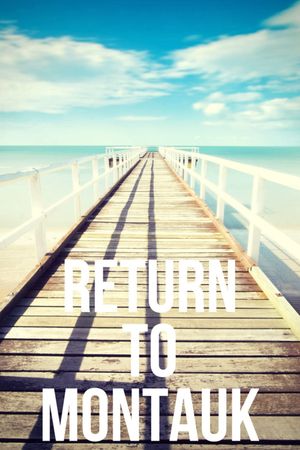 Return to Montauk's poster