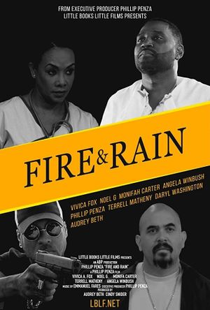 Fire and Rain's poster