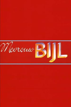 Martine Bijl: Mevrouw Bijl's poster image