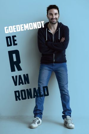 Ronald Goedemondt: De R van Ronald's poster